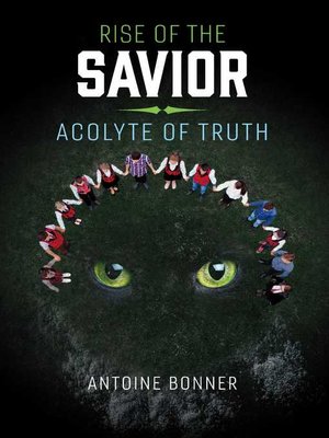 cover image of Rise of the Savior: Acolyte of Truth